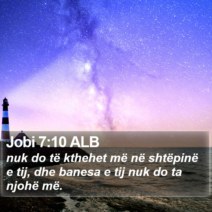 Jobi 7:10 ALB Bible Study