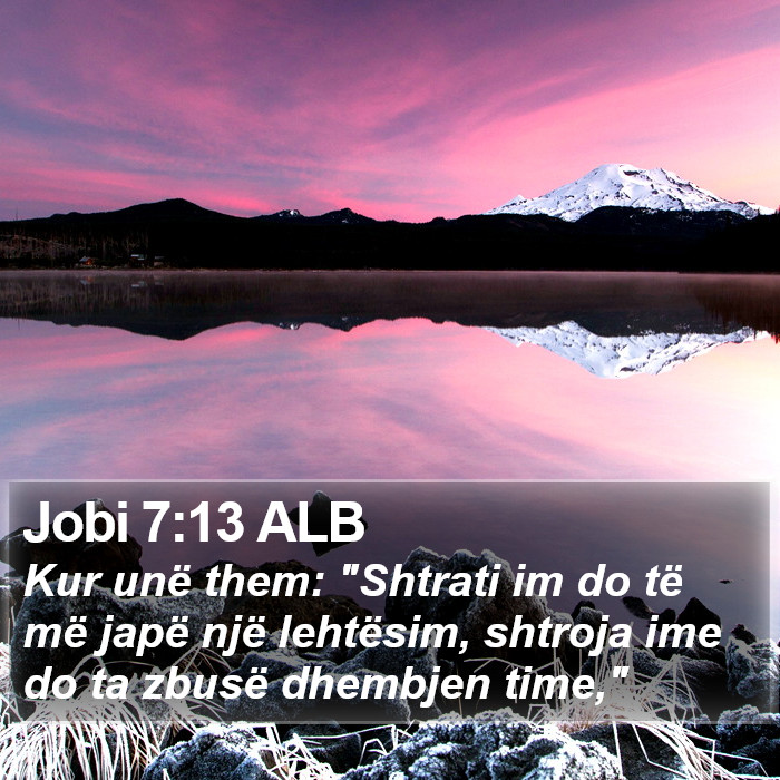 Jobi 7:13 ALB Bible Study