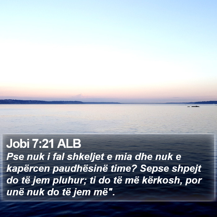 Jobi 7:21 ALB Bible Study