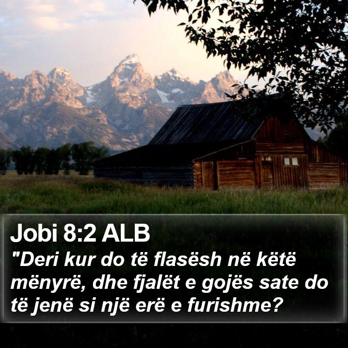 Jobi 8:2 ALB Bible Study