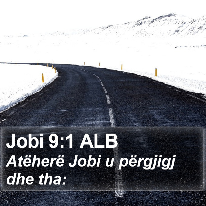 Jobi 9:1 ALB Bible Study