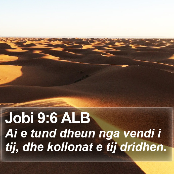 Jobi 9:6 ALB Bible Study