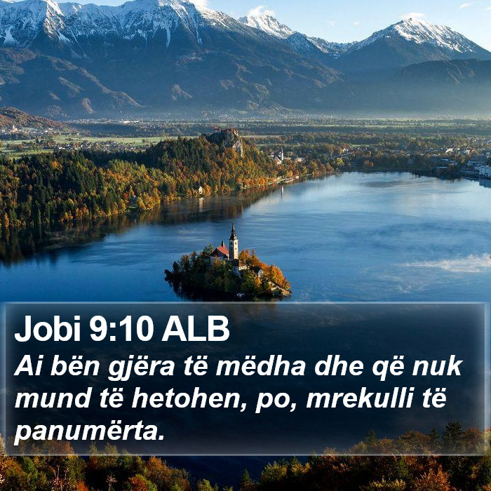 Jobi 9:10 ALB Bible Study