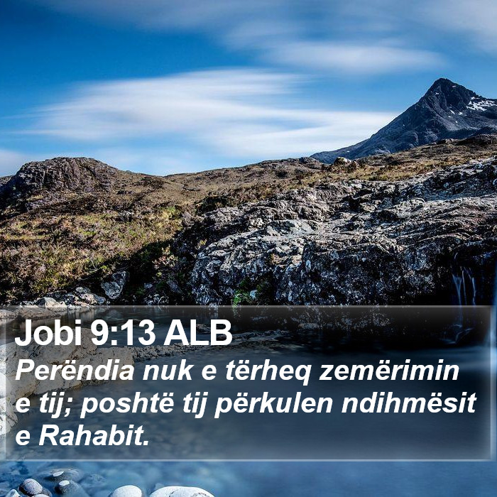 Jobi 9:13 ALB Bible Study