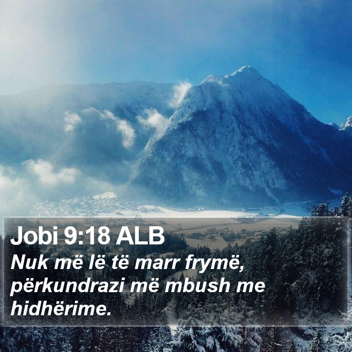 Jobi 9:18 ALB Bible Study