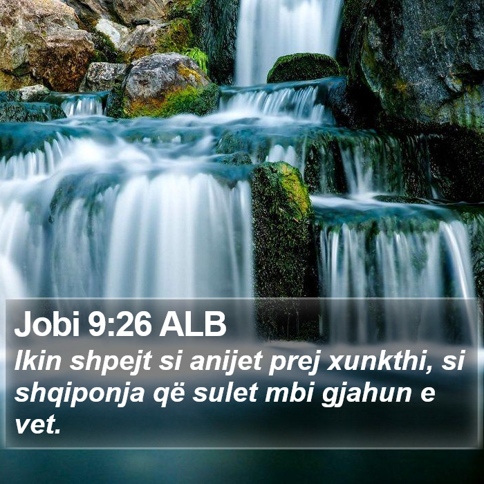 Jobi 9:26 ALB Bible Study