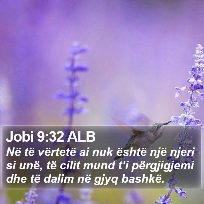 Jobi 9:32 ALB Bible Study