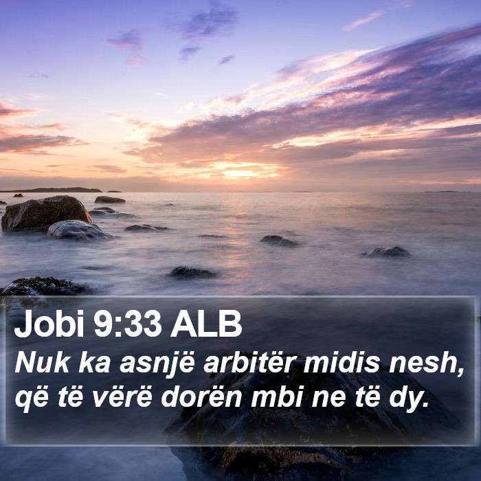 Jobi 9:33 ALB Bible Study