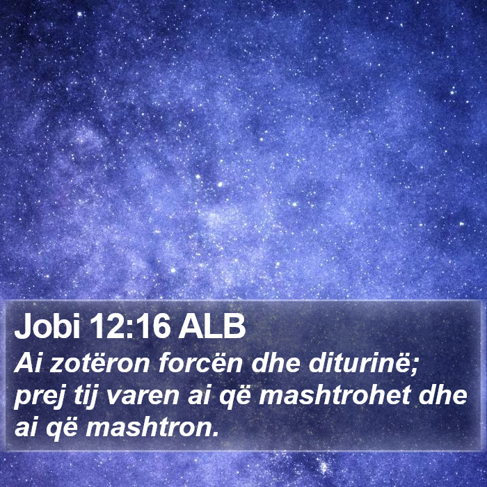 Jobi 12:16 ALB Bible Study