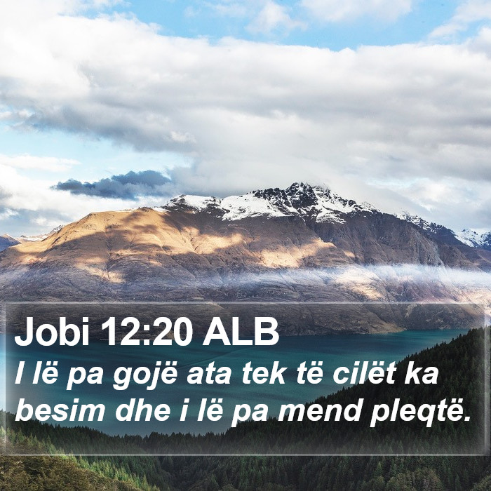 Jobi 12:20 ALB Bible Study