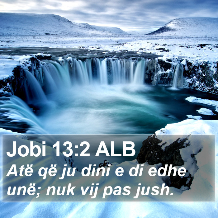 Jobi 13:2 ALB Bible Study