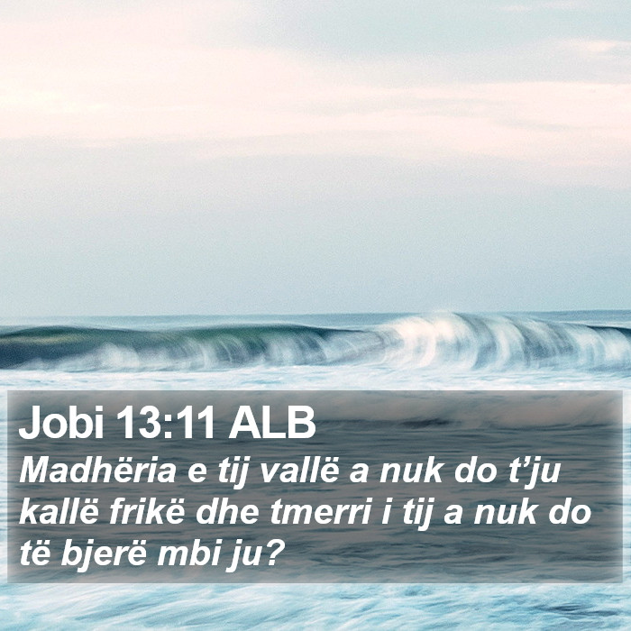 Jobi 13:11 ALB Bible Study
