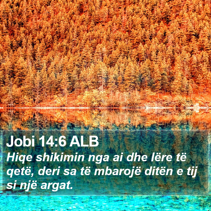 Jobi 14:6 ALB Bible Study