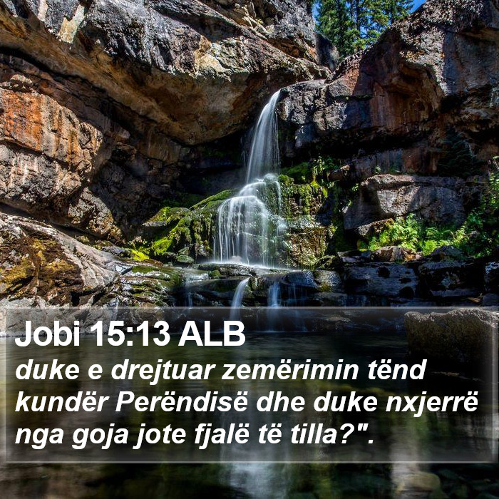Jobi 15:13 ALB Bible Study
