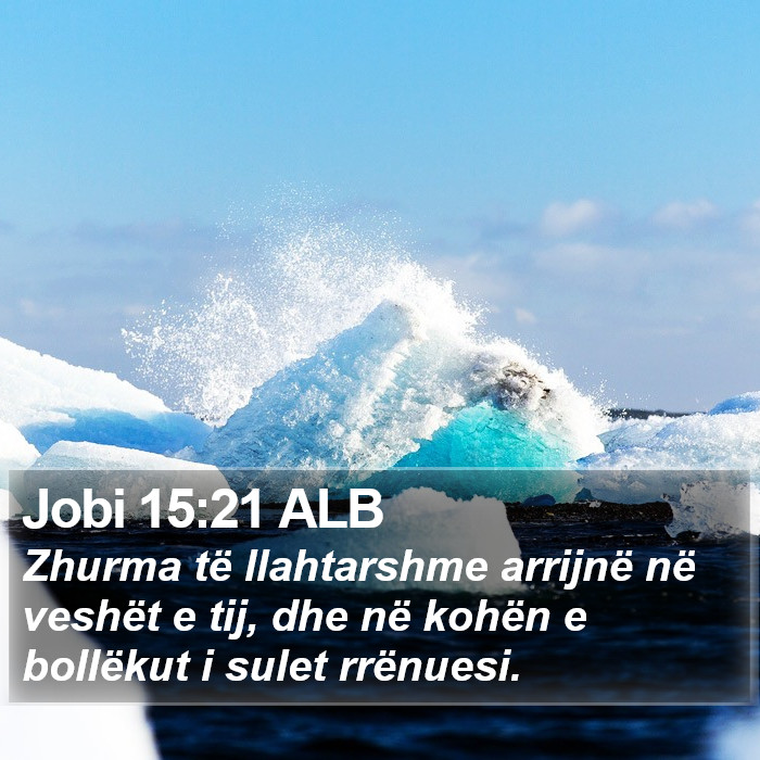 Jobi 15:21 ALB Bible Study
