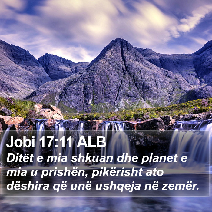 Jobi 17:11 ALB Bible Study