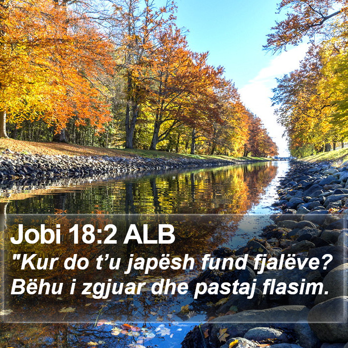 Jobi 18:2 ALB Bible Study