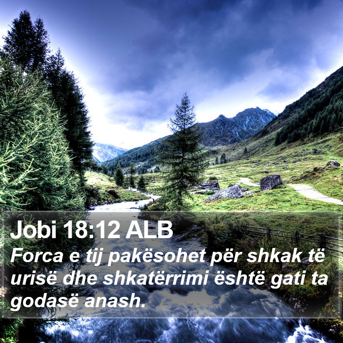 Jobi 18:12 ALB Bible Study