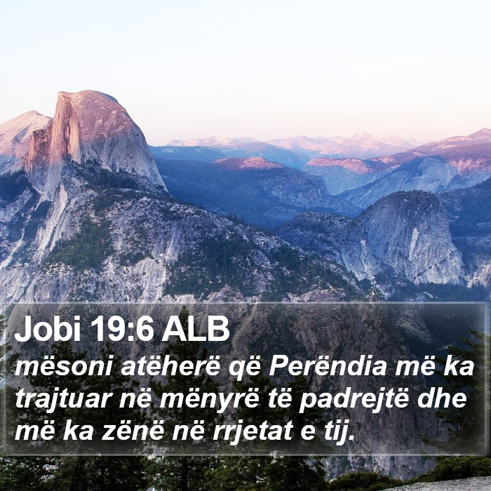 Jobi 19:6 ALB Bible Study