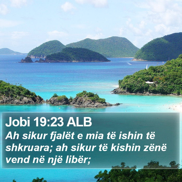 Jobi 19:23 ALB Bible Study