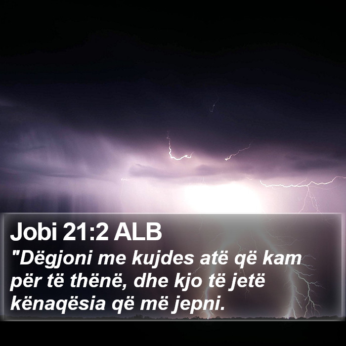 Jobi 21:2 ALB Bible Study