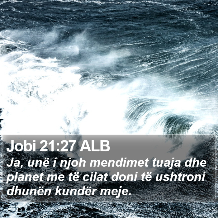 Jobi 21:27 ALB Bible Study