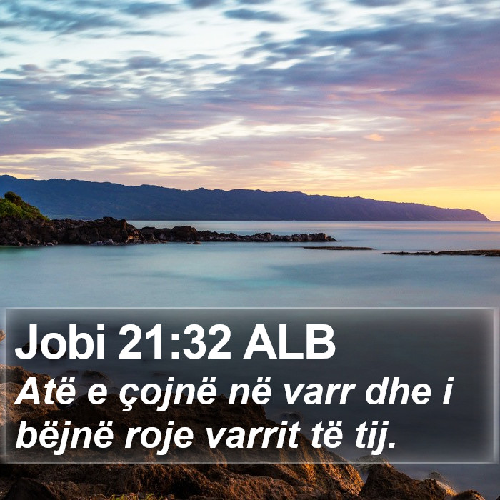 Jobi 21:32 ALB Bible Study