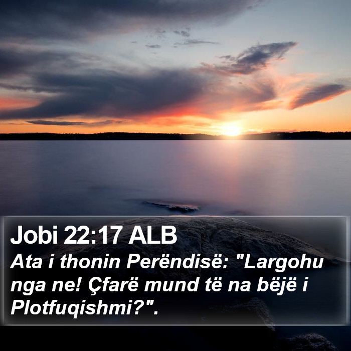 Jobi 22:17 ALB Bible Study