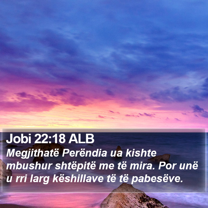 Jobi 22:18 ALB Bible Study