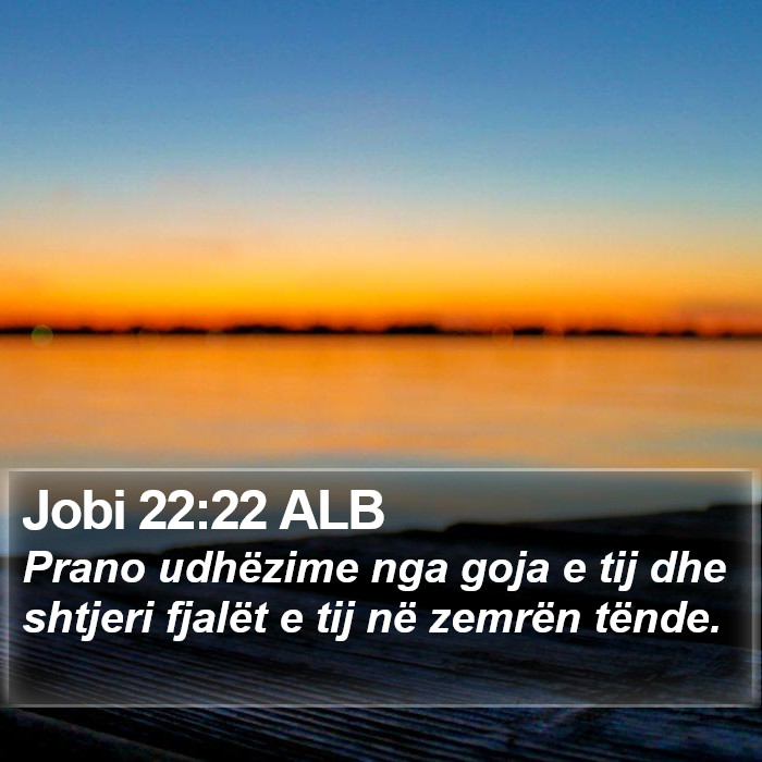 Jobi 22:22 ALB Bible Study