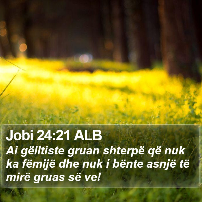 Jobi 24:21 ALB Bible Study