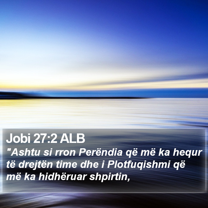 Jobi 27:2 ALB Bible Study