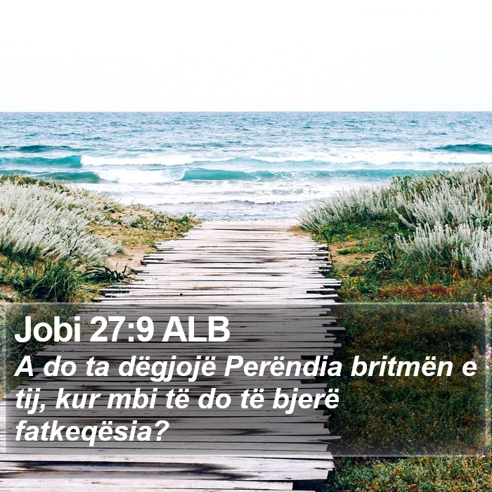 Jobi 27:9 ALB Bible Study