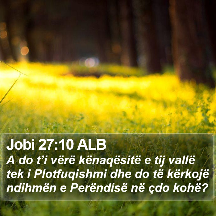 Jobi 27:10 ALB Bible Study