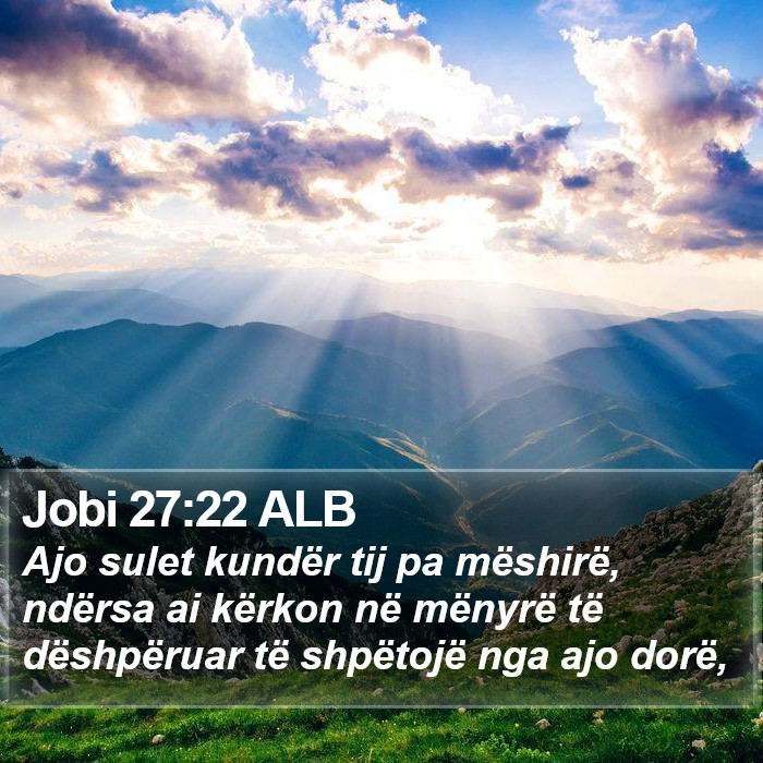 Jobi 27:22 ALB Bible Study