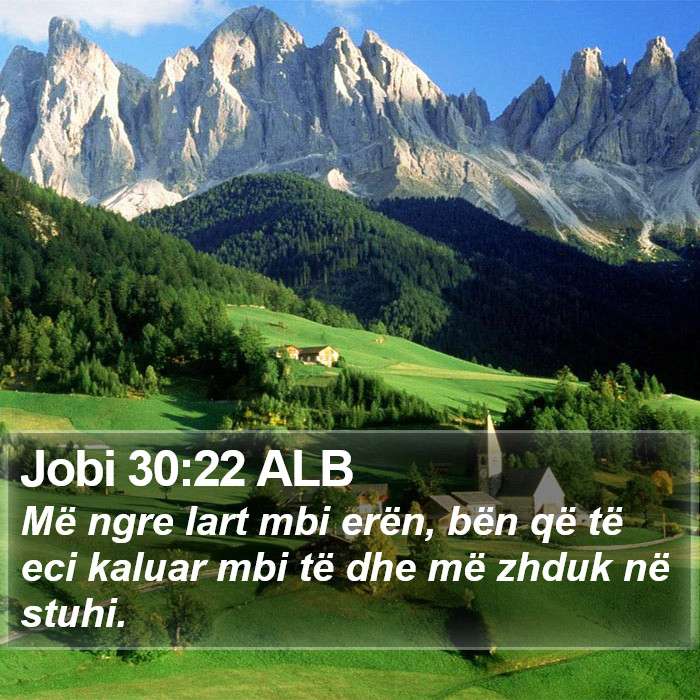 Jobi 30:22 ALB Bible Study