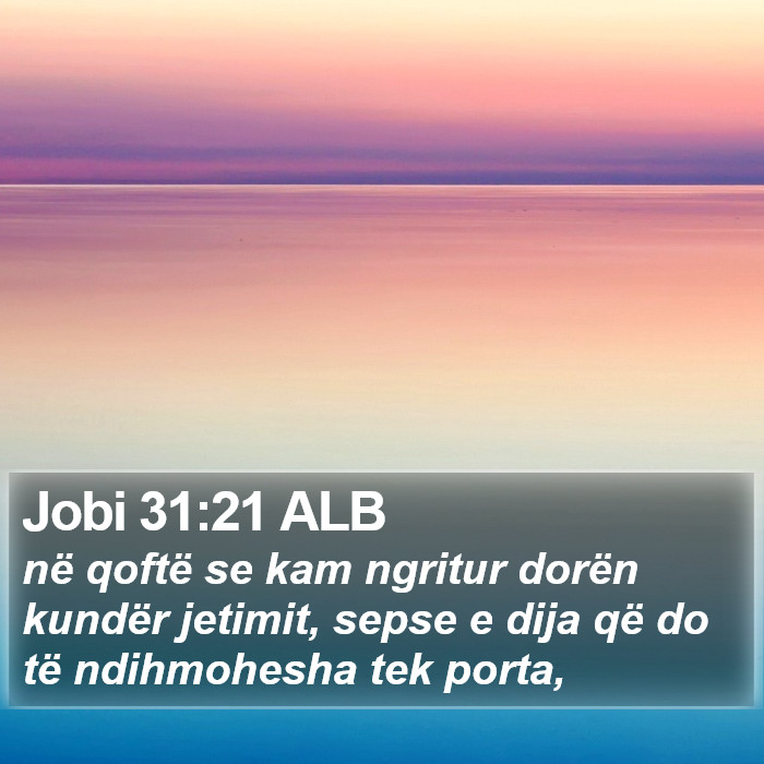 Jobi 31:21 ALB Bible Study