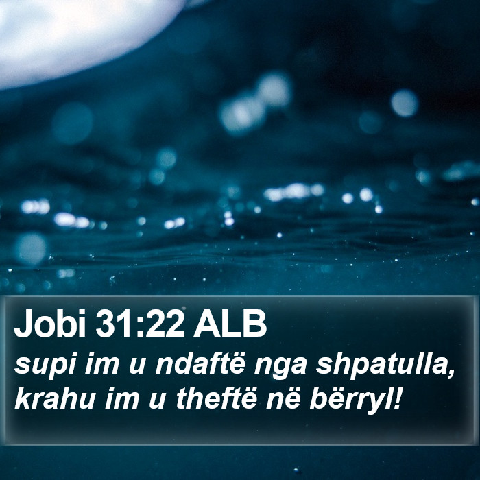 Jobi 31:22 ALB Bible Study