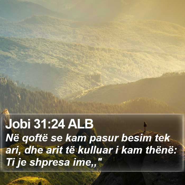 Jobi 31:24 ALB Bible Study