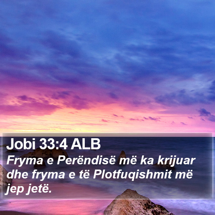 Jobi 33:4 ALB Bible Study