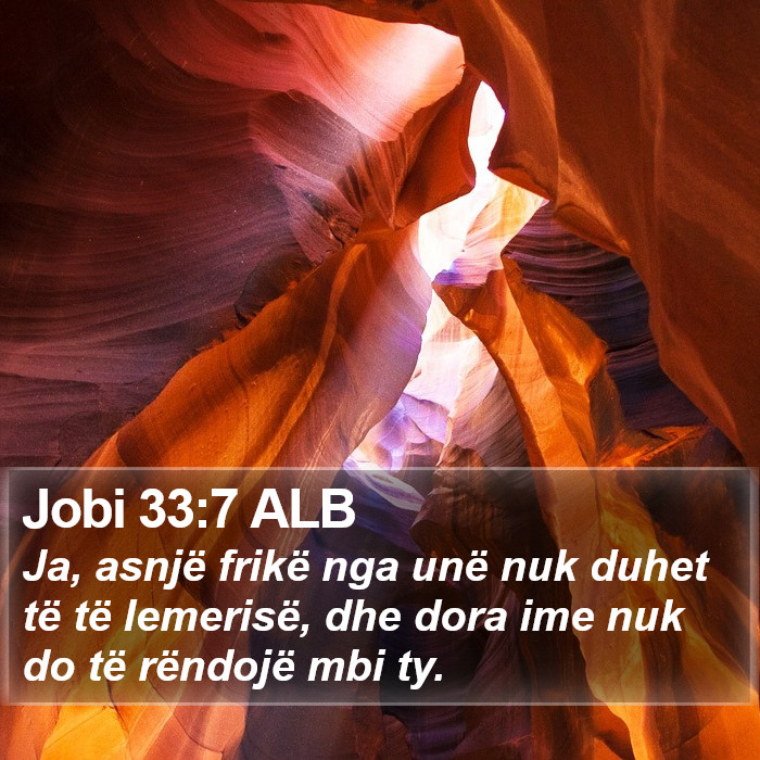 Jobi 33:7 ALB Bible Study