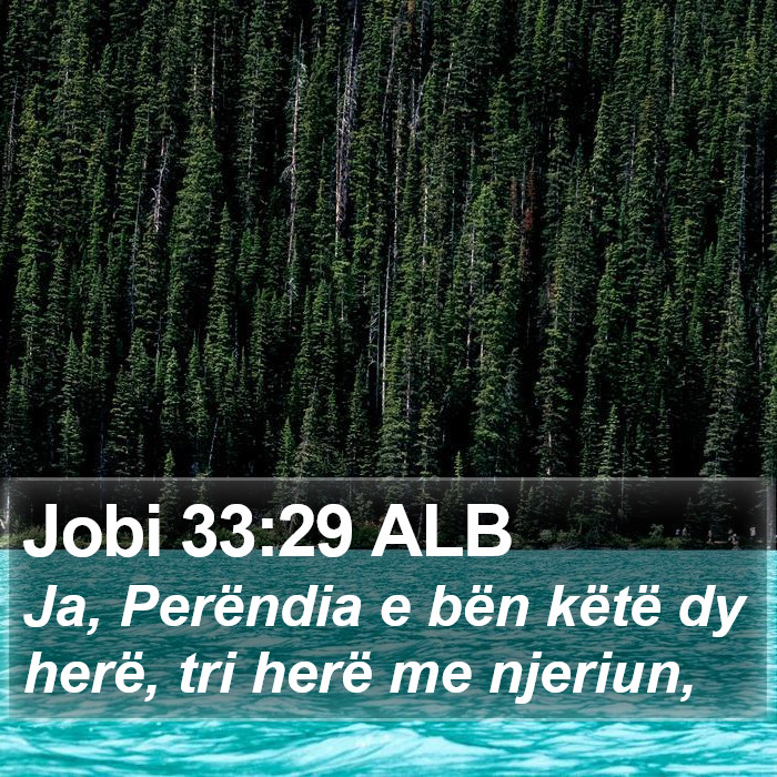 Jobi 33:29 ALB Bible Study