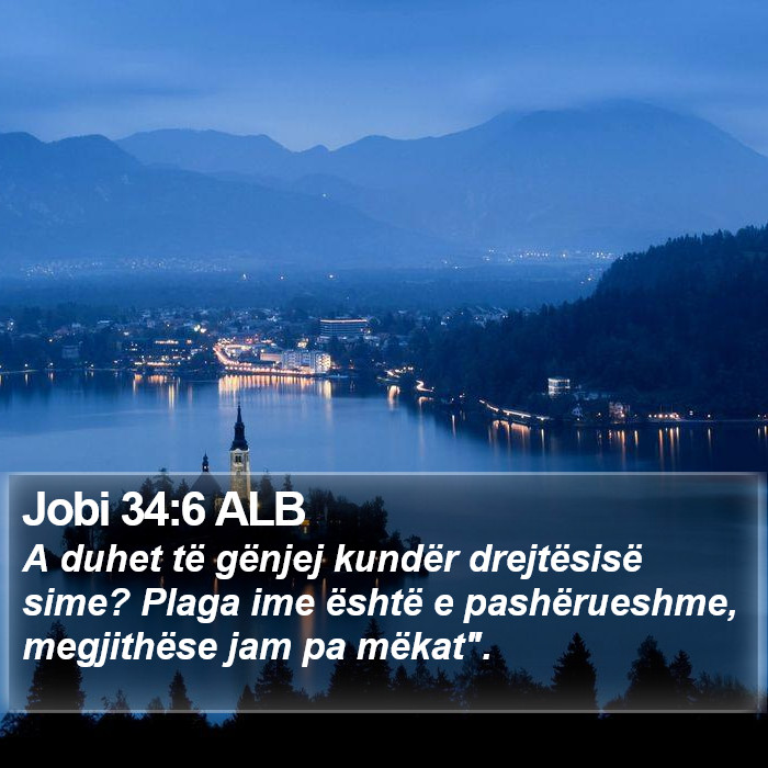 Jobi 34:6 ALB Bible Study