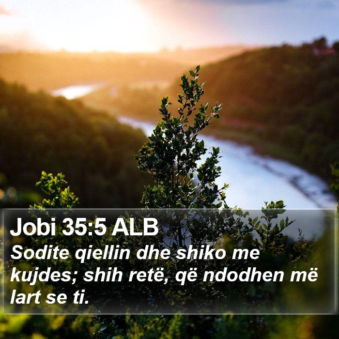 Jobi 35:5 ALB Bible Study