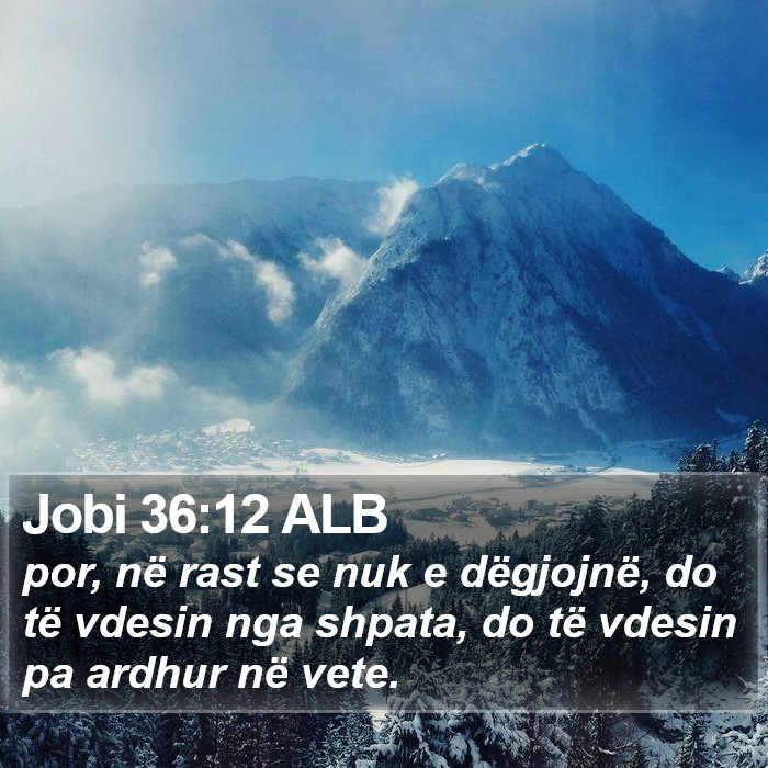 Jobi 36:12 ALB Bible Study