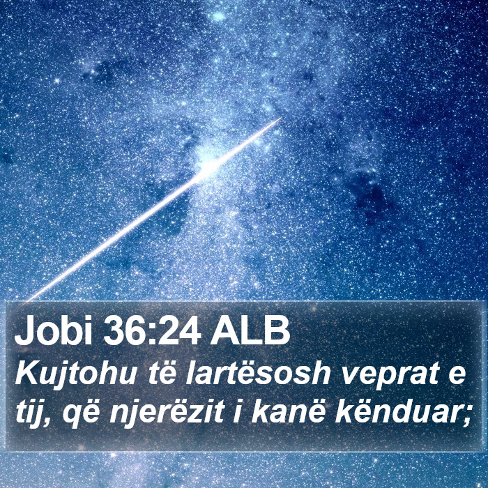 Jobi 36:24 ALB Bible Study