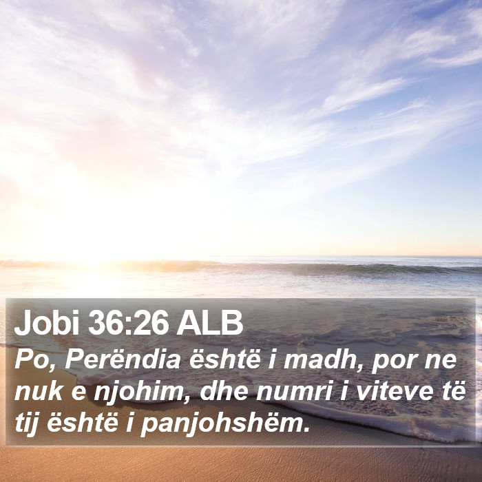 Jobi 36:26 ALB Bible Study
