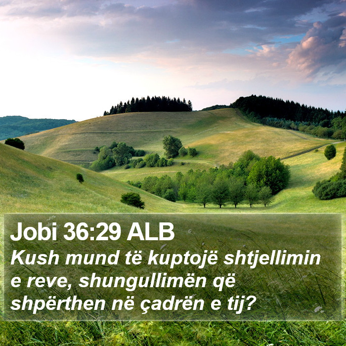 Jobi 36:29 ALB Bible Study