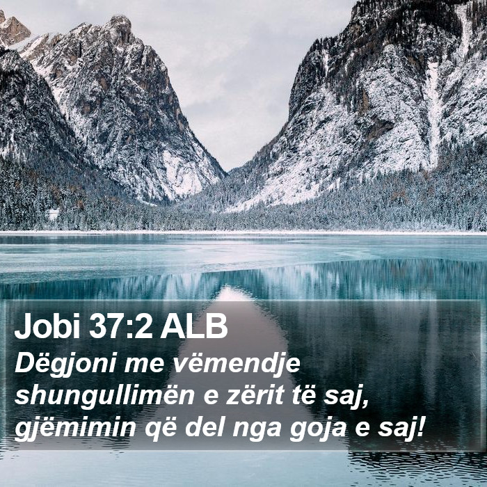 Jobi 37:2 ALB Bible Study
