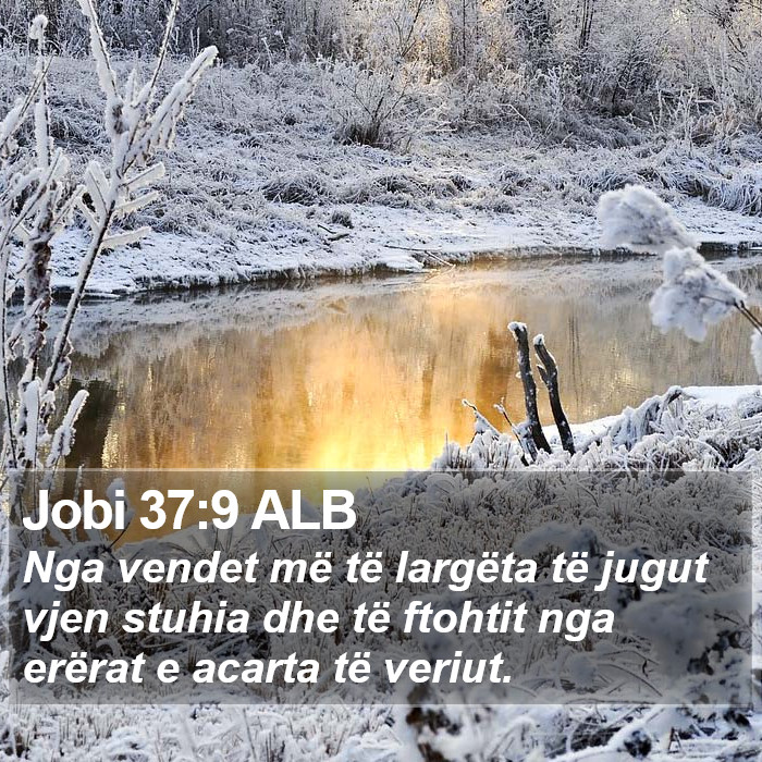 Jobi 37:9 ALB Bible Study